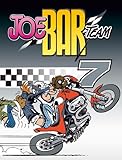 Joe Bar Team Tome 07