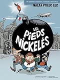 Les Pieds Nickels Vus Par Tome 01 Malka Ptiluc Luz