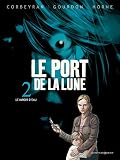 Le Port De La Lune   Tome 02: Le Miroir D'eau