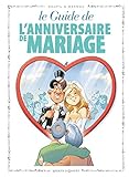 Les Guides En Bd   Tome 47: L'anniversaire De Mariage