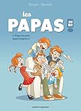 Les Papas En Bd   Tome 01 : Papa Un Jour, Papa Toujours !