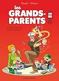 Les Grands Parents En Bd   Tome 02: Pr%C3%AAts %C3%A0 Tout Pour Les Petits Enfants !