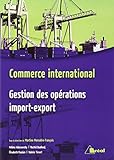 Commerce International : Gestion Des Op%C3%A9rations Import Export