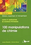100 Manipulations De Chimie Organique Et Inorganique