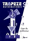 Mathmatiques 3me Trapze Livre Du Professeur