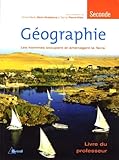 Gographie 2e Les Hommes Occupent Et Amnagent La Terre Livre Du Professeur