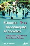 Sciences Conomiques Et Sociales 1e Es Enseignement Obligatoire Et Option Science Politique Livre Du Professeur