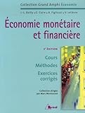 Economie Mon%C3%A9taire Et Financi%C3%A8re : Cours M%C3%A9thodes Exercices Corrig%C3%A9s
