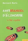 Antimanuel Dconomie Tome 2 Les Cigales