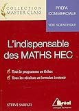 L'indispensable Des Maths Hec : Voie Scientifique