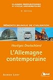 L'allemagne Contemporaine : M%C3%A9mento De Civilisation Bilingue
