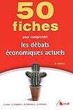 50 Fiches Pour Comprendre Les Dbats Conomiques Actuels