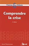 Comprendre La Crise