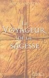 Le Voyageur De La Sagesse