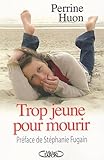 Trop Jeune Pour Mourir