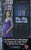 Un Jeu Interdit (la Trilogie) T01