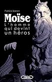 Moise, L'homme Qui Devint Un H%C3%A9ros