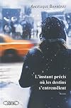 L'instant précis où les destins s'entremêlent