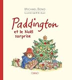 Paddington Et Le Nol Surprise