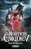 Les H%C3%A9ritiers D'enkidiev   Tome 12 Kimaati (12)