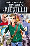 Les Mondes D'aiekillu