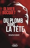 Du plomb dans la tête