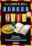 Burger Quiz   Le Cahier De Jeux