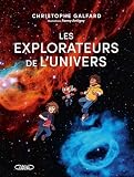 Les explorateurs de l'Univers