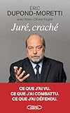 Juré, craché