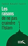 Les Raisons De Ne Pas Craindre Lislam