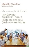 Itin%C3%A9raire Spirituel D'une M%C3%A8re De Famille Nombreuse