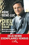 Dieu En Plein Coeur Dition Actualise
