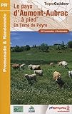 Le Pays D'aumont Aubrac... %C3%A0 Pied : En Terre De Peyre