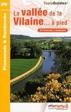 La Vall%C3%A9e De La Vilaine...%C3%A0 Pied : 35 Promenades & Randonn%C3%A9es