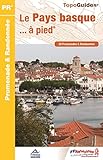 Le Pays Basque %C3%A0 Pied : 20 Promenades & Randonn%C3%A9es