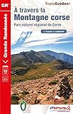 A Travers La Montagne Corse : Gr 20