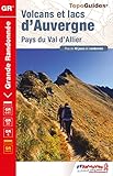 Volcans Et Lacs D'auvergne : Pays Du Val D'allier