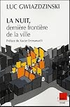La nuit, dernière frontière de la ville