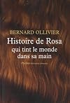 Histoire de Rosa qui tint le monde dans sa main