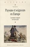 Paysans et seigneurs en Europe. Une histoire comparée, XVI-XIXe siècle