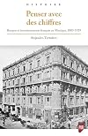Penser avec des chiffres. Banque et investissements français au Mexique, 1880-1929