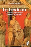 Le Lexicon: Dictionnaire Trilingue Fran%C3%A7ais, Latin, Grec. 2e %C3%A9dition Revue Et Augment%C3%A9e.