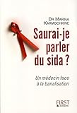 Sauraije Parler Du Sida Un Mdecin Face La Banalisation