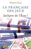 La Fran%C3%A7aise Des Jeux : Jackpot De L'etat 