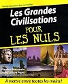 Les Grandes Civilisations pour les Nuls