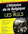 Histoire de la Belgique pour les nuls
