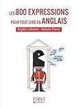 Petit Livre De   Les 800 Expressions Pour Tout Dire En Anglais