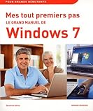 Mes Tout Premiers Pas Le Grand Manuel De Windows 7 2e