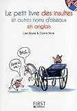 Le Petit Livre Des Insultes Et Autres Noms D'oiseaux En Anglais