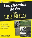 Histoire Des Chemins De Fer Pour Les Nuls